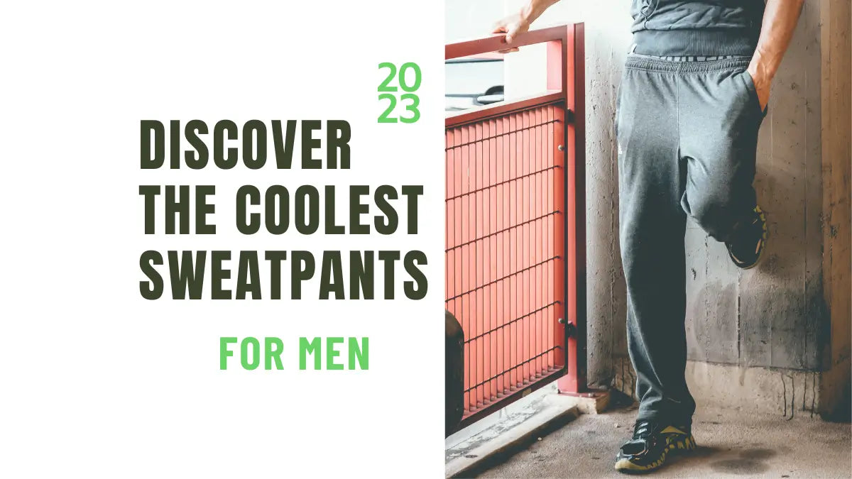 Discover the Coolest Sweatpants for Men in 2023 LEEHANTON