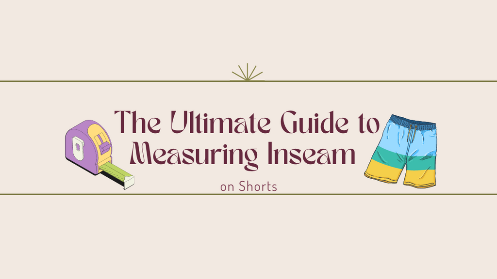 The Ultimate Guide to Measuring Inseam on Shorts LEEHANTON