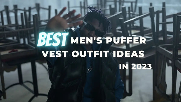 Best Men's Puffer Vest Outfit ideas in 2023